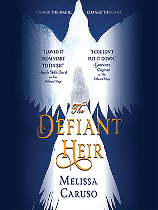 Title details for The Defiant Heir by Melissa Caruso - Available